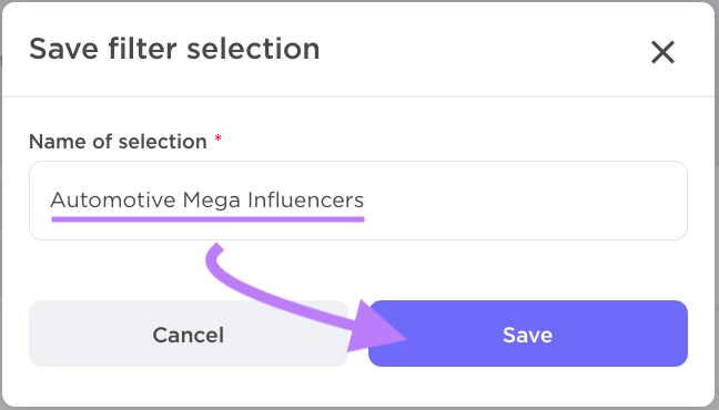 "Automotive Mega Influencers" typed under "Name of selection"